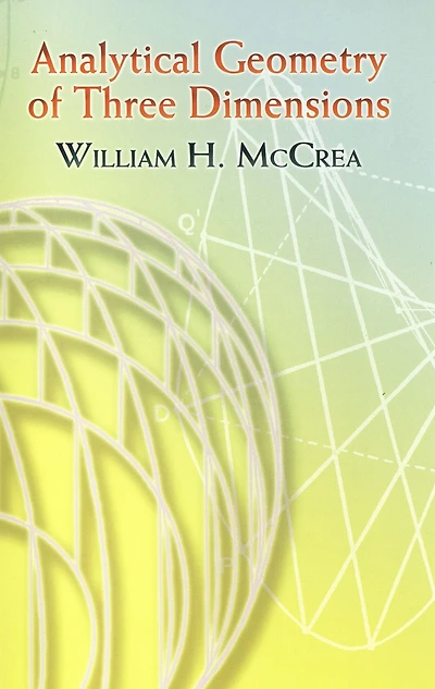 Analytical Geometry of Three Dimensions