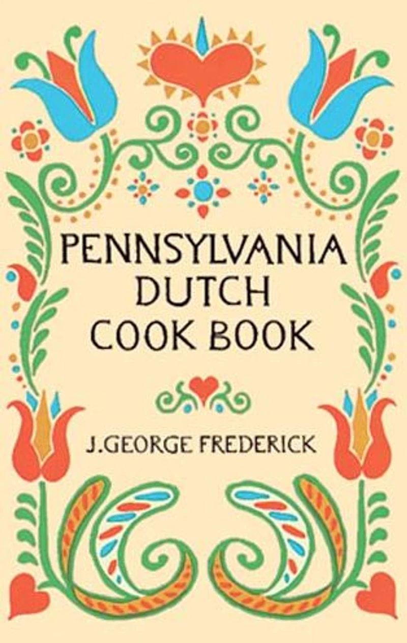 Pennsylvania Dutch Cook Book