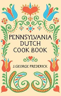 Pennsylvania Dutch Cook Book