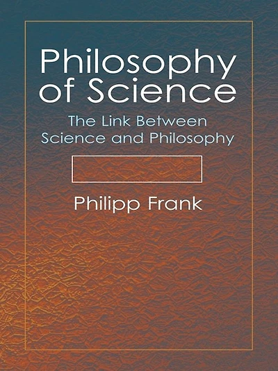 Philosophy of Science: The Link Between Science and
