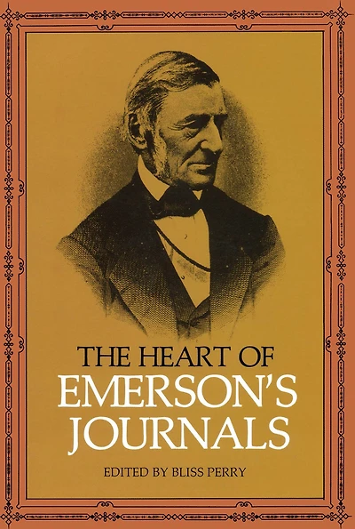 The Heart of Emerson's Journals (Barnes & Noble Digital Library)