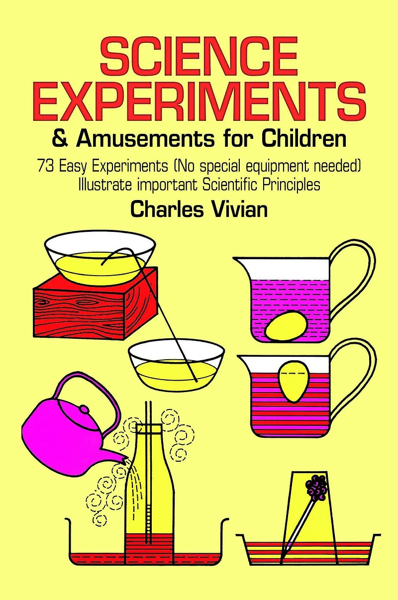 Science Experiments and Amusements for Children