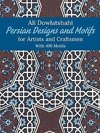 Persian Designs and Motifs for Artists Craftsmen