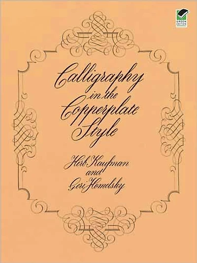 Calligraphy in the Copperplate Style