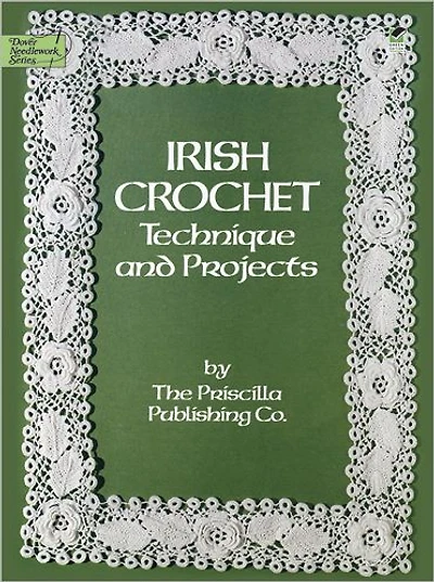 Irish Crochet: Technique and Projects