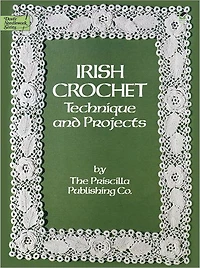Irish Crochet: Technique and Projects