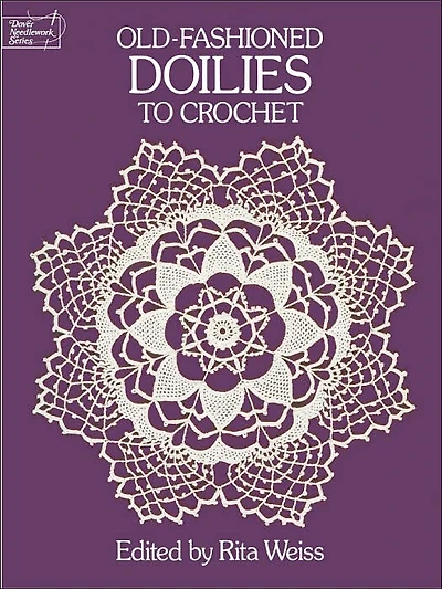 Old-Fashioned Doilies to Crochet