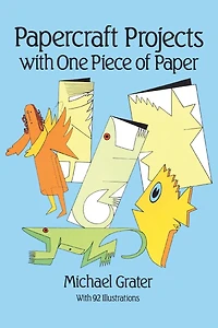 Papercraft Projects with One Piece of Paper