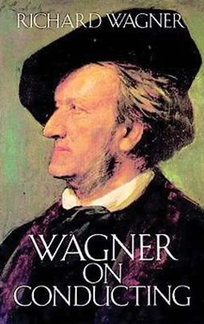 Wagner on Conducting