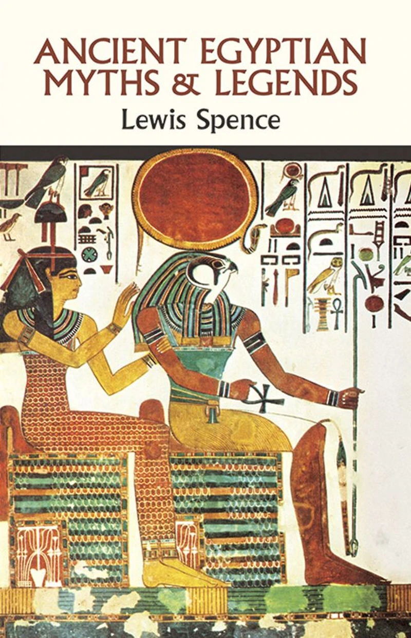 Ancient Egyptian Myths and Legends (Barnes & Noble Library of Essential Reading)