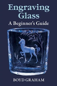 Engraving Glass: A Beginner's Guide