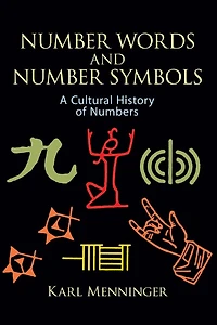 Number Words and Symbols: A Cultural History of Numbers