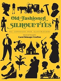 Old-Fashioned Silhouettes: 942 Copyright-Free Illustrations