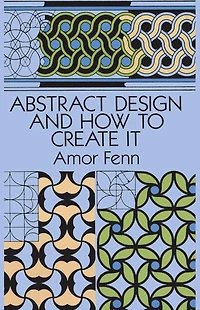 Abstract Design and How to Create It