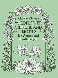 Wildflower Designs and Motifs for Artists Craftspeople