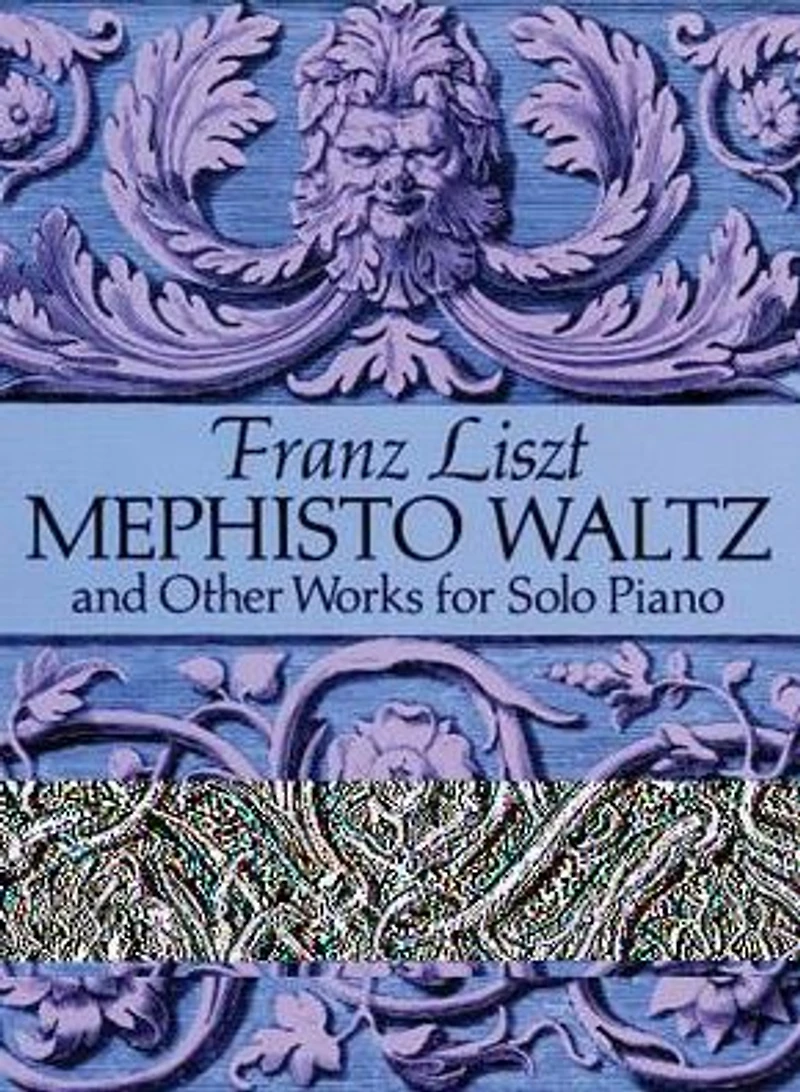 Mephisto Waltz and Other Works for Solo Piano