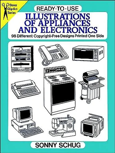 Ready-to-Use Illustrations of Appliances and Electronics: 98 Different Copyright-Free Designs Printed One Side