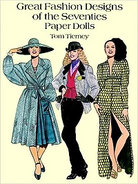 Great Fashion Designs of the Seventies Paper Dolls