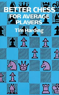 Better Chess for Average Players