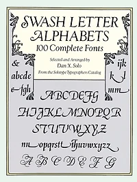 Swash Letter Alphabets: 100 Complete Fonts