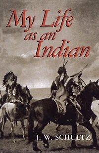 My Life as an Indian