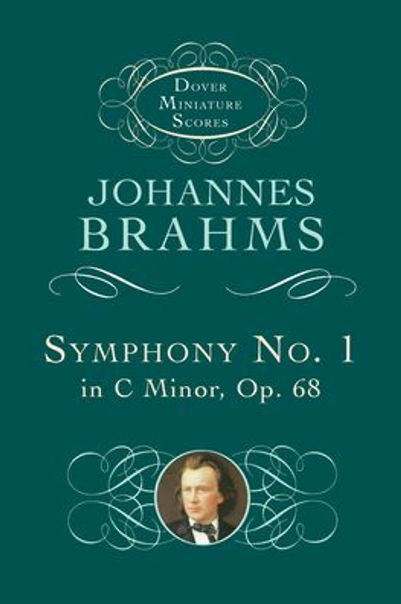 Symphony No. 1 in C Minor, Op. 68 (Dover Miniature Scores Series): (Sheet Music)
