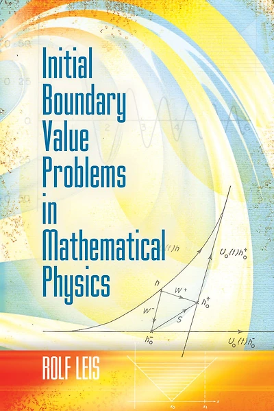 Initial Boundary Value Problems Mathematical Physics