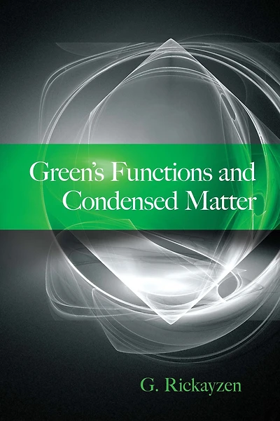 Green's Functions and Condensed Matter