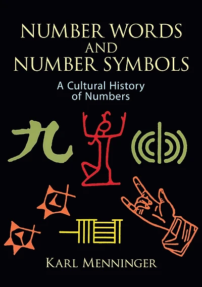 Number Words and Symbols: A Cultural History of Numbers