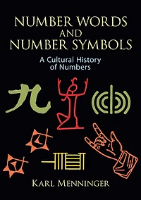 Number Words and Symbols: A Cultural History of Numbers