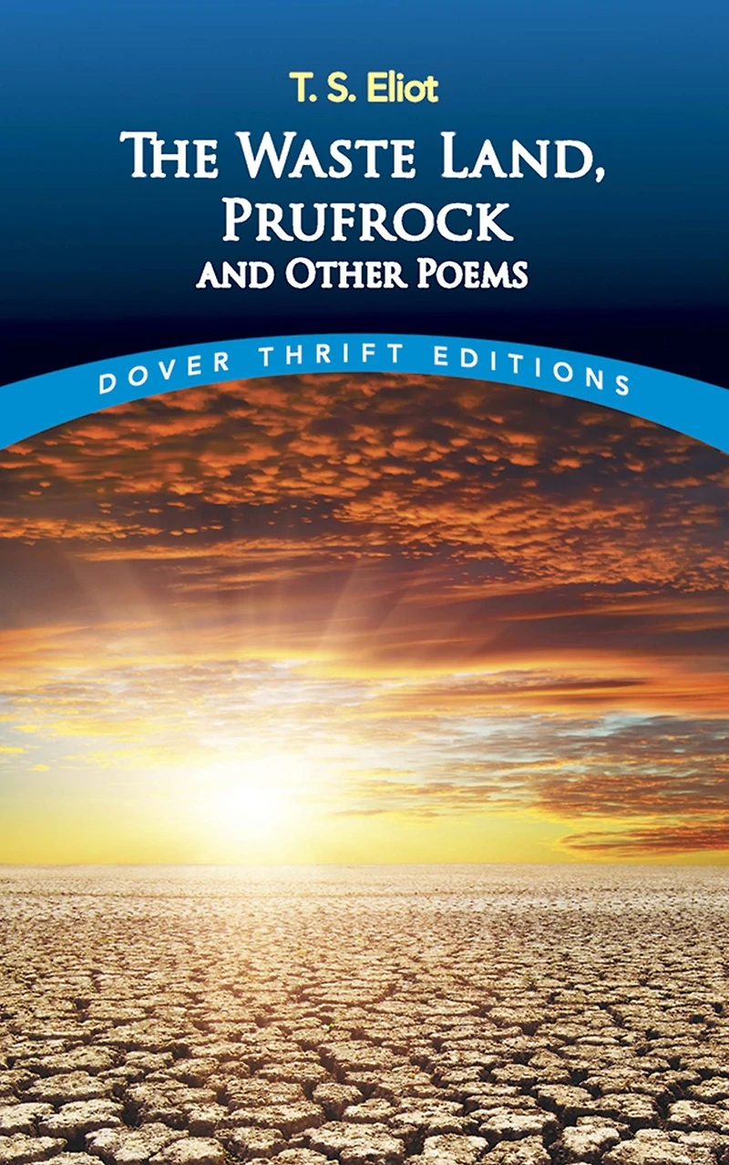 The Waste Land, Prufrock and Other Poems