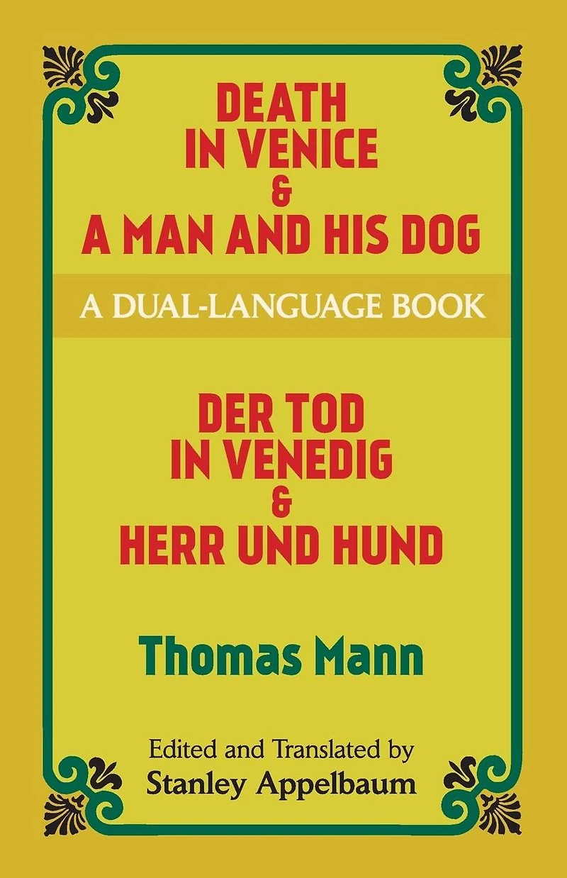 Death Venice & A Man and His Dog: Dual-Language Book