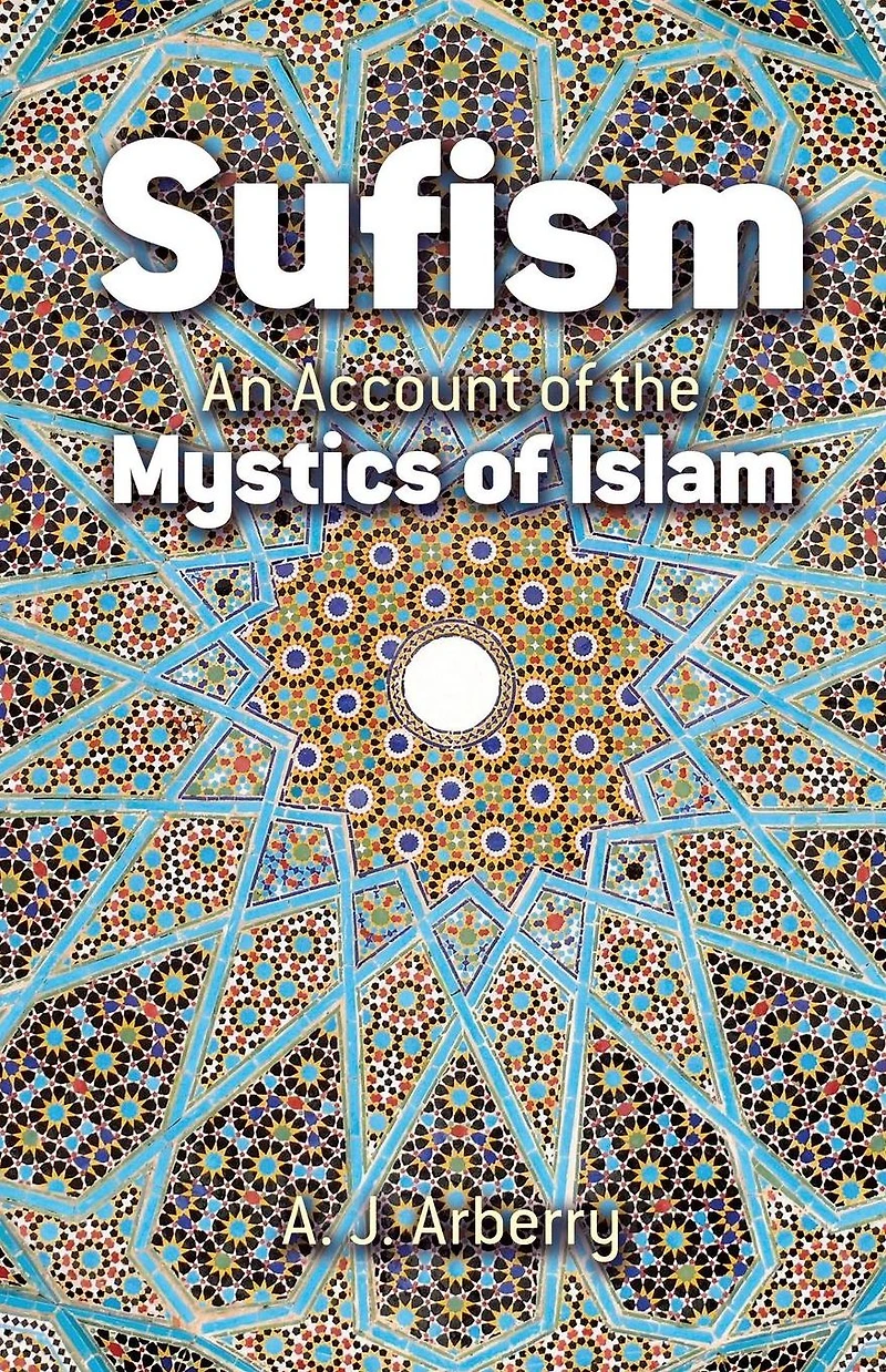 Sufism: An Account of the Mystics Islam
