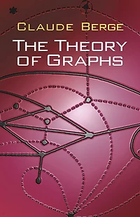 The Theory of Graphs
