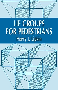 Lie Groups for Pedestrians