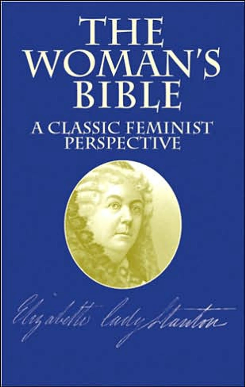 The Woman's Bible: A Classic Feminist Perspective