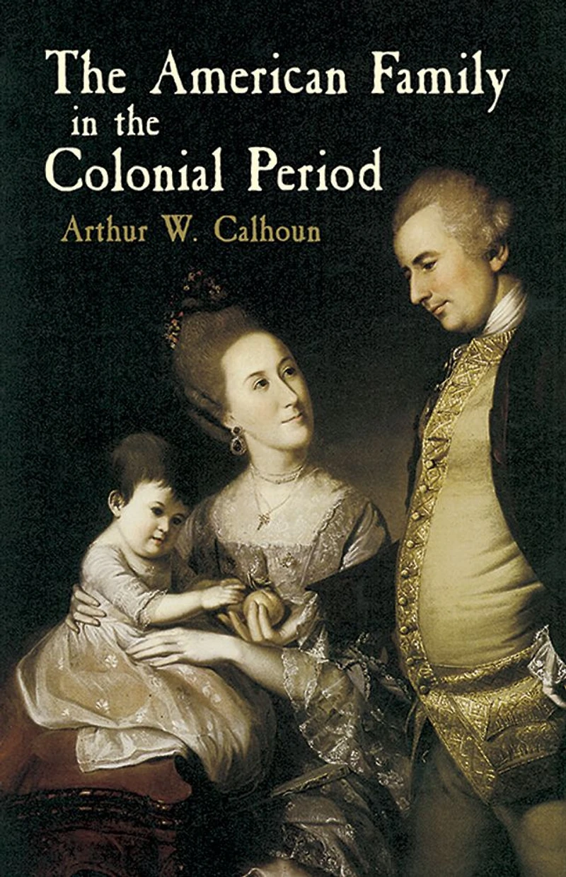 the American Family Colonial Period