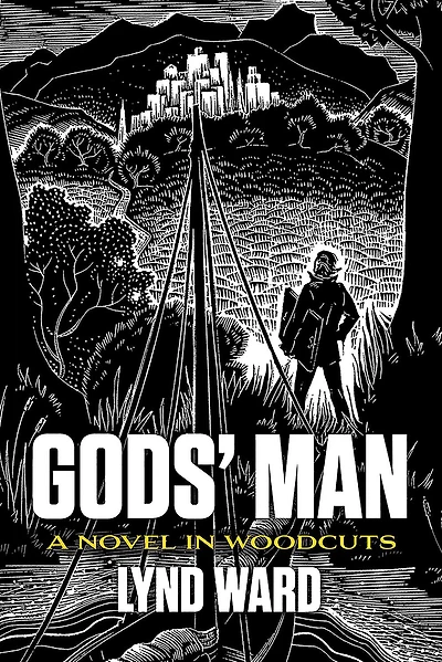 Gods' Man: A Novel in Woodcuts