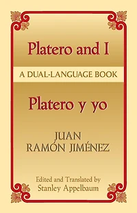 Platero and I/Platero y yo: A Dual-Language Book