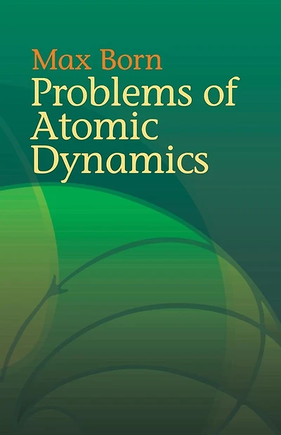 Problems of Atomic Dynamics