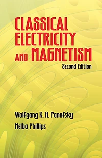 Classical Electricity and Magnetism: Second Edition