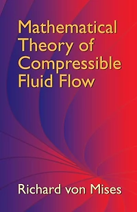 Mathematical Theory of Compressible Fluid Flow