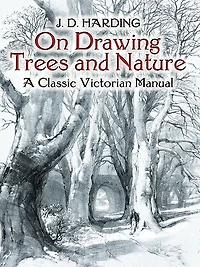 On Drawing Trees and Nature: A Classic Victorian Manual