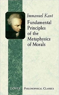 Fundamental Principles of the Metaphysics Morals