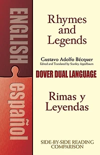 Rhymes and Legends (Selection)/Rimas y Leyendas (selección): A Dual-Language Book