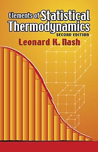 Elements of Statistical Thermodynamics: Second Edition