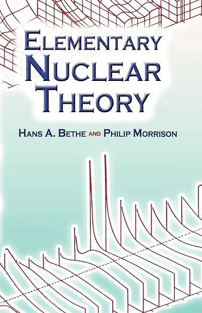Elementary Nuclear Theory: Second Edition