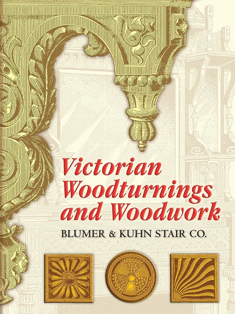 Victorian Woodturnings and Woodwork