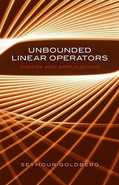 Unbounded Linear Operators: Theory and Applications