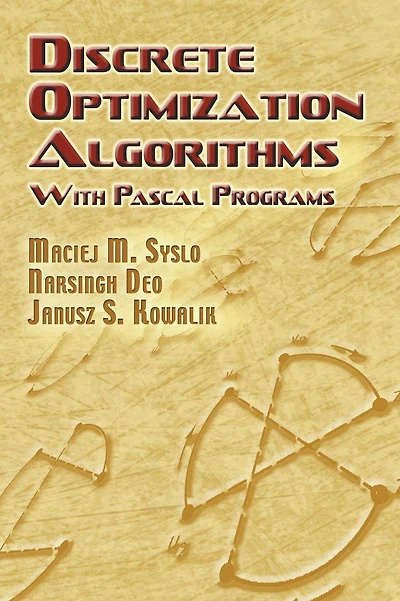 Discrete Optimization Algorithms: With Pascal Programs